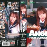 ＜JK＞ ANGEL HIGH SCHOOL 三浦沙耶香 『高画質』